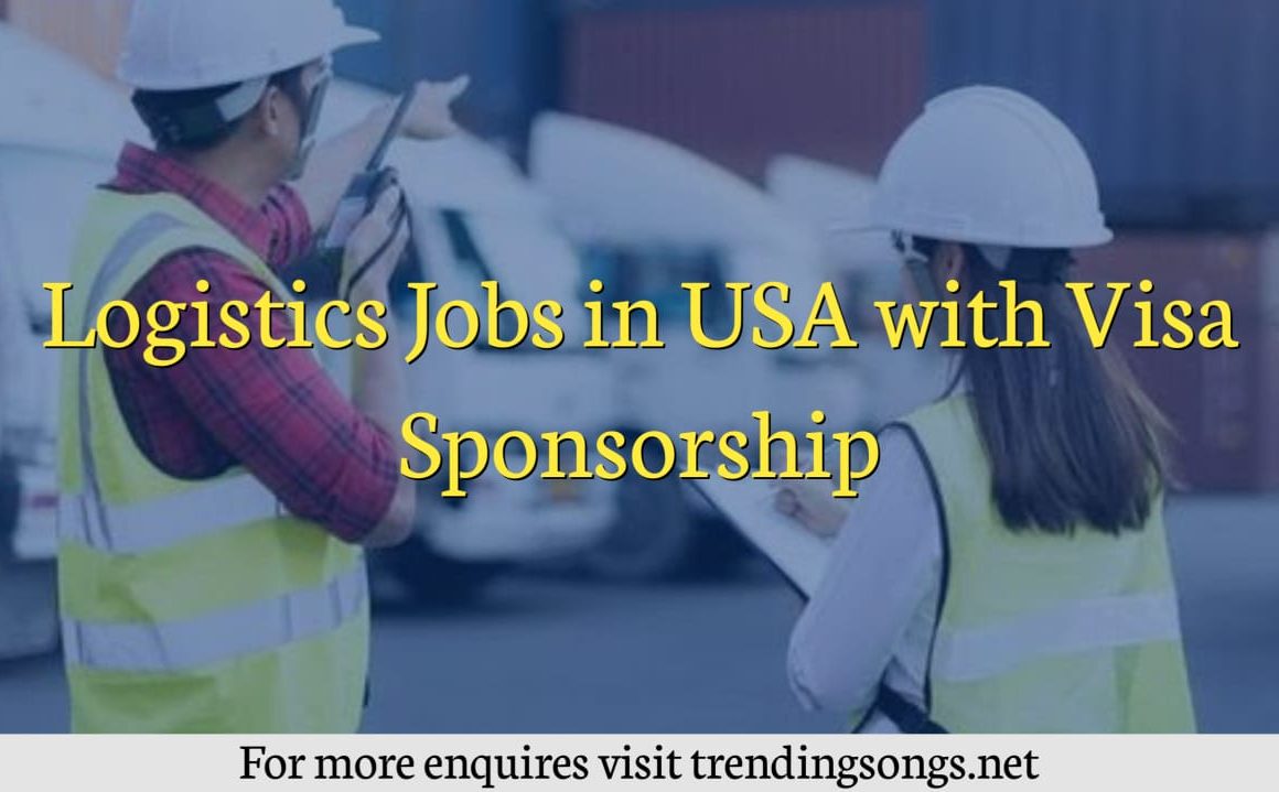 Logistics Jobs in USA with Visa Sponsorship