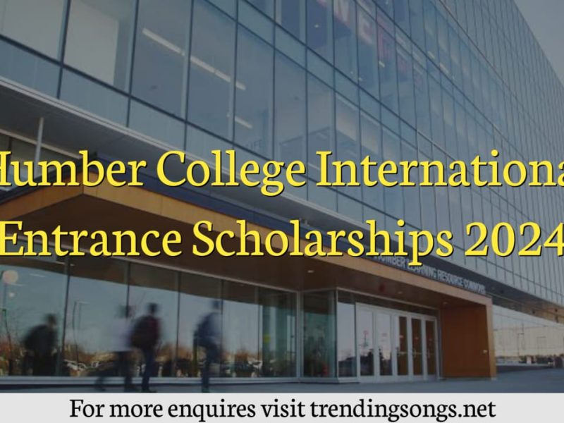 Humber College International Entrance Scholarships