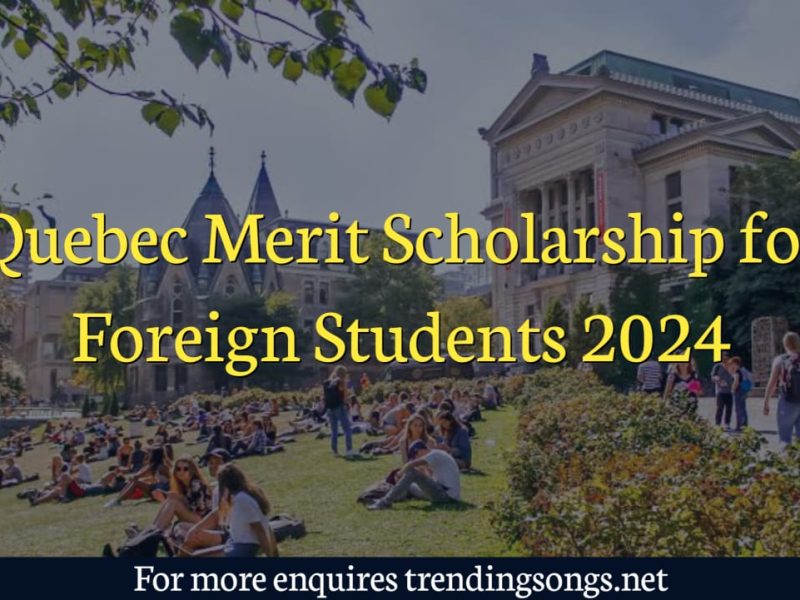 Quebec Merit Scholarship for Foreign Students